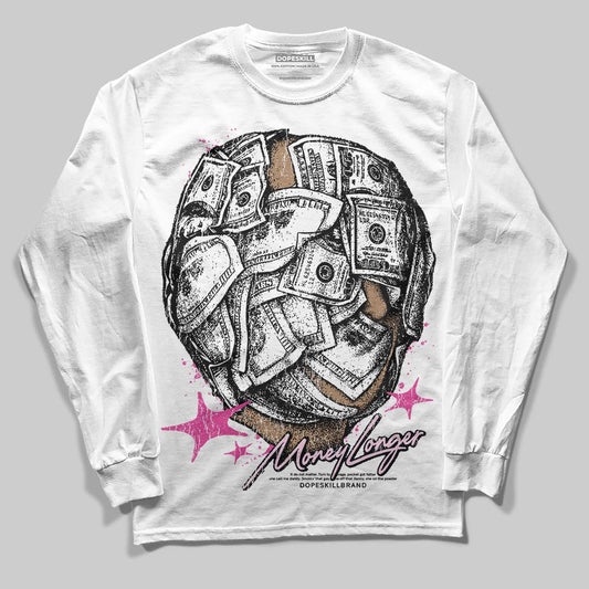 Pink Sneakers DopeSkill Long Sleeve T-Shirt Money Longer Graphic Streetwear  White