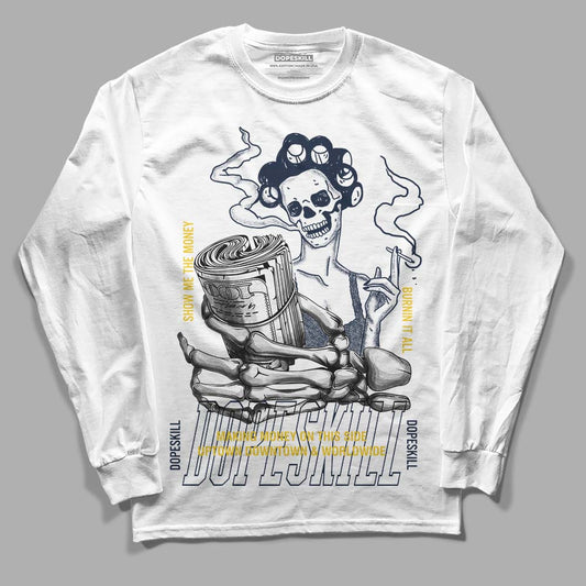 Dunk Low Vintage “Michigan” DopeSkill Long Sleeve T-Shirt Show Me The Money Graphic Streetwear - White