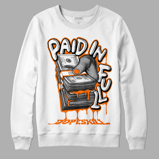 Orange, Black & White Sneakers DopeSkill Sweatshirt Paid In Full Graphic Streetwear - White