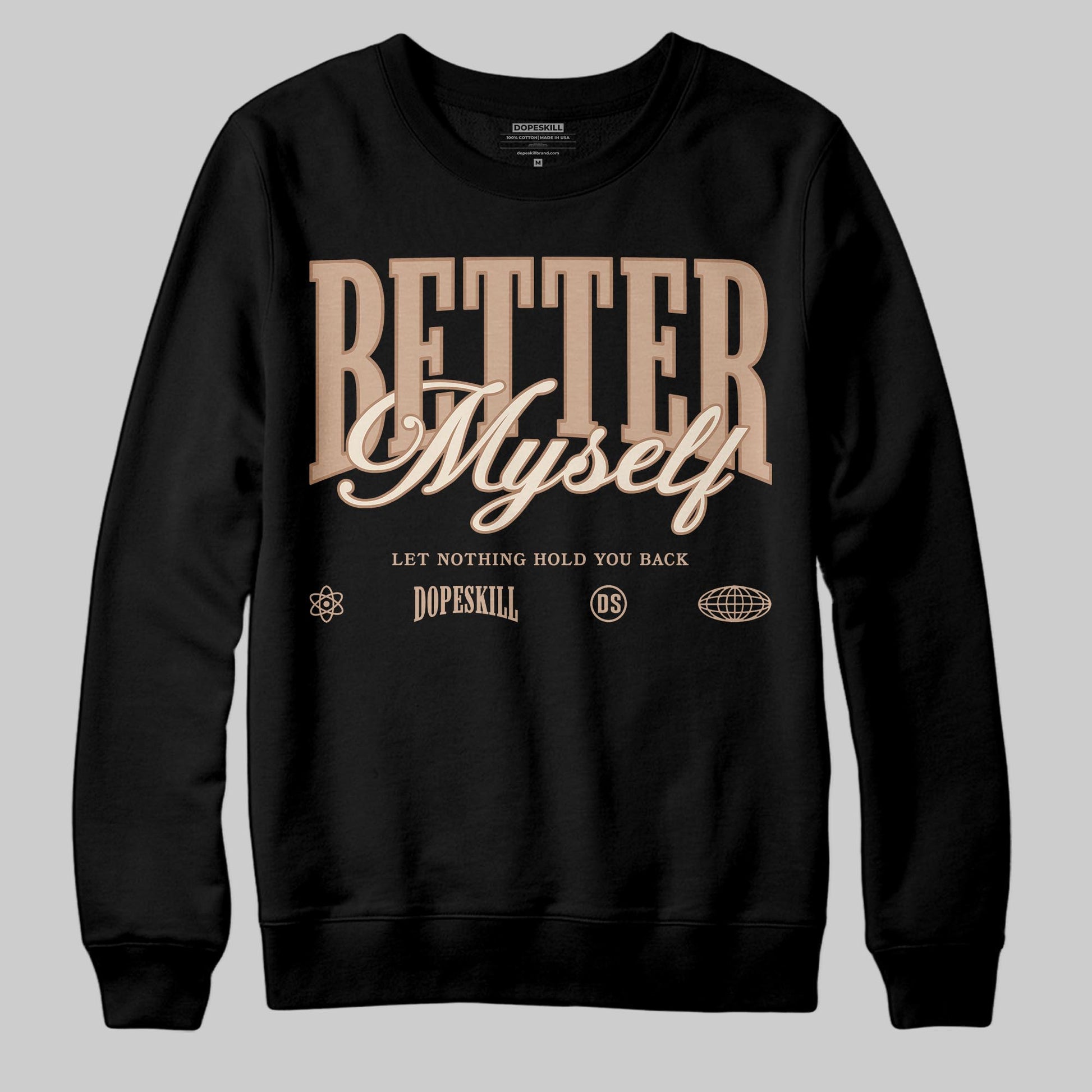 Jordan 4 Retro Cozy Girl DopeSkill Sweatshirt Better Myself Graphic Streetwear - black