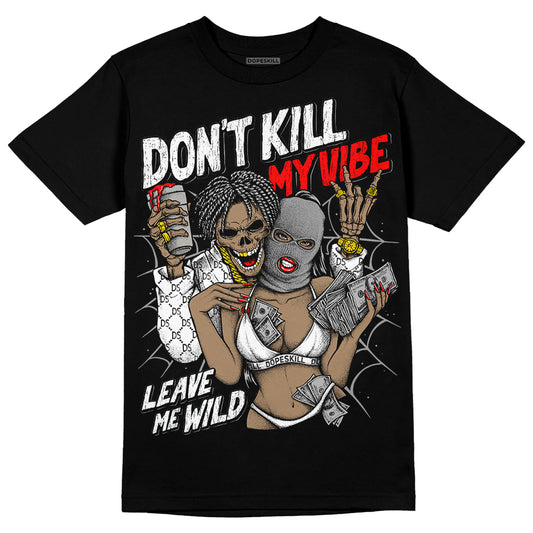 Black and White Sneakers DopeSkill T-Shirt Don't Kill My Vibe Graphic Streetwear - Black