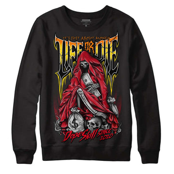 Jordan 4 Red Thunder DopeSkill Sweatshirt Life or Die Graphic Streetwear - Black