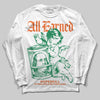 Green Sneakers DopeSkill Long Sleeve T-Shirt All Earned Graphic Streetwear - White