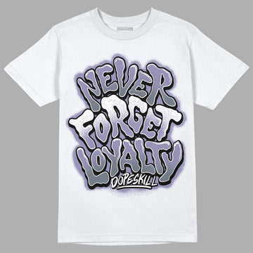 Jordan 5 Retro Low Indigo Haze DopeSkill T-Shirt Never Forget Loyalty Graphic Streetwear - White