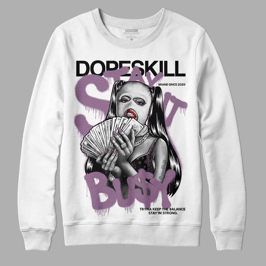 Jordan 2 “Mauve/Off-Noir” DopeSkill Sweatshirt Stay It Busy Graphic Streetwear - White 