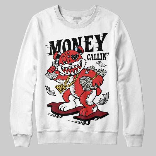 Jordan 6 “Reverse Infrared” DopeSkill Sweatshirt Money Callin' Graphic Streetwear - White