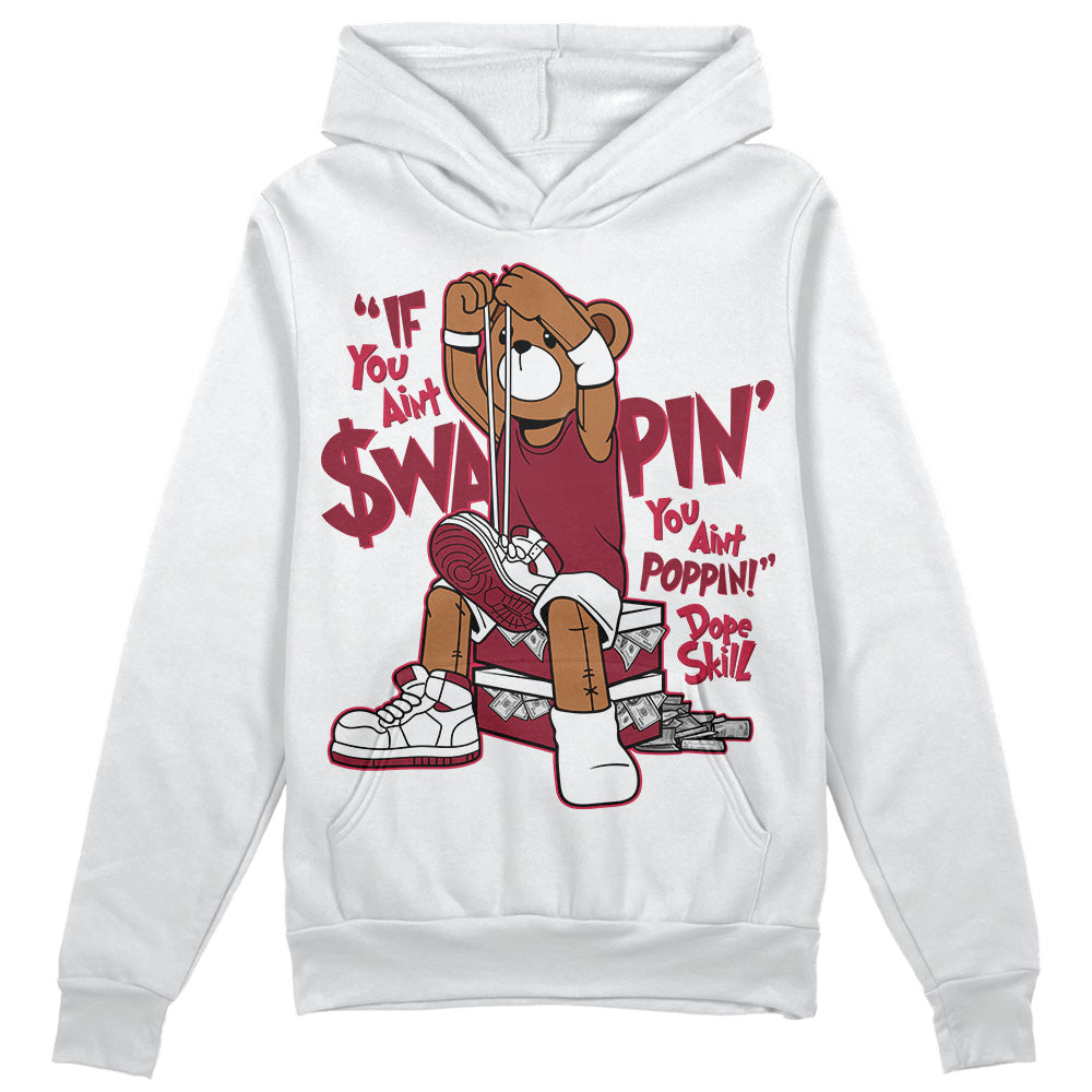 Jordan 1 Retro High '85 OG Metallic Burgundy DopeSkill Hoodie Sweatshirt If You Aint Graphic Streetwear - White