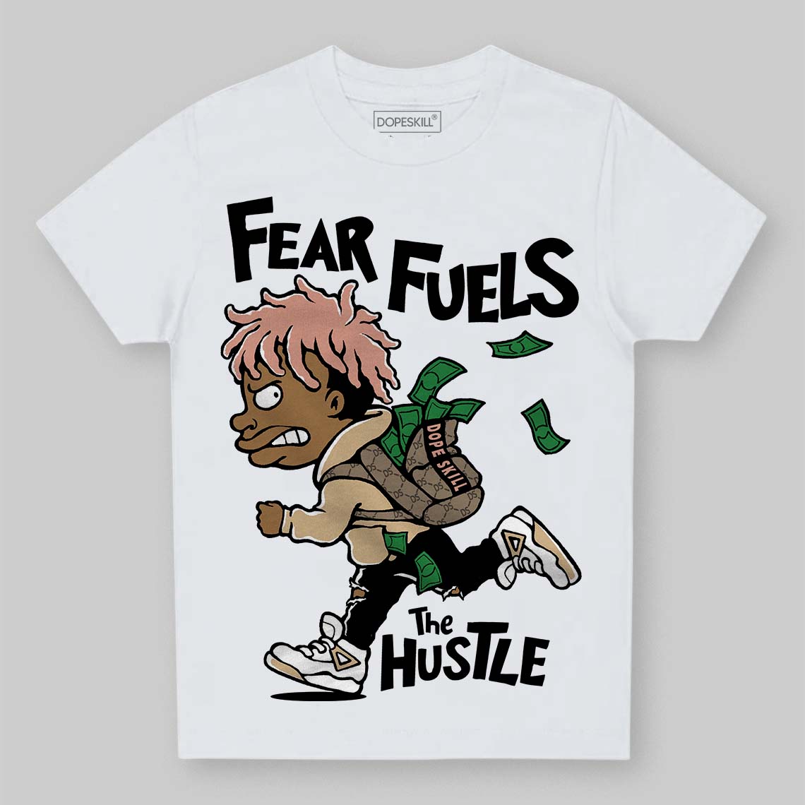 TAN Sneakers DopeSkill Toddler Kids T-shirt Fear Fuels The Hustle Graphic Streetwear - White