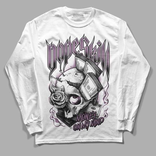 Jordan 2 “Mauve/Off-Noir” DopeSkill Long Sleeve T-Shirt Money On My Mind Graphic Streetwear - White 