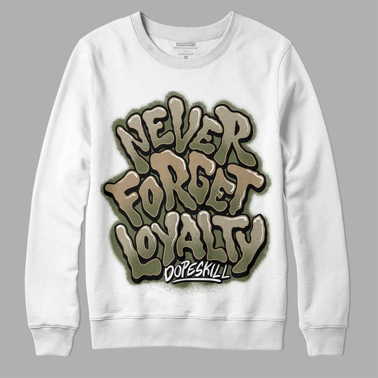 Air Max 90 Ballistic Neutral Olive DopeSkill Long Sleeve T-Shirt Never Forget Loyalty Graphic Streetwear - White