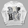 Jordan 1 Retro Low OG Black Cement DopeSkill Long Sleeve T-Shirt Drip Too Hard Graphic Streetwear - White