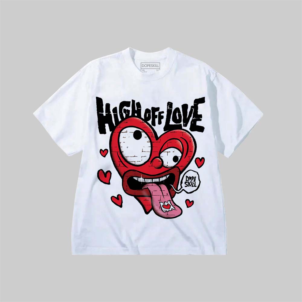 High Off Love DopeSkill Premium T-shirt Streetwear - White