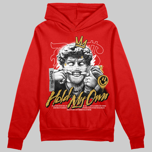 Red Sneakers DopeSkill Red Hoodie Sweatshirt New Hold My Own Graphic Streetwear