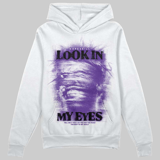 PURPLE Sneakers DopeSkill Hoodie Sweatshirt Look In My Eyes Graphic Streetwear - White