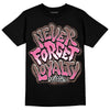 Dunk Low Smokey Mauve Playful Pink DopeSkill T-Shirt Never Forget Loyalty Graphic Streetwear - Black