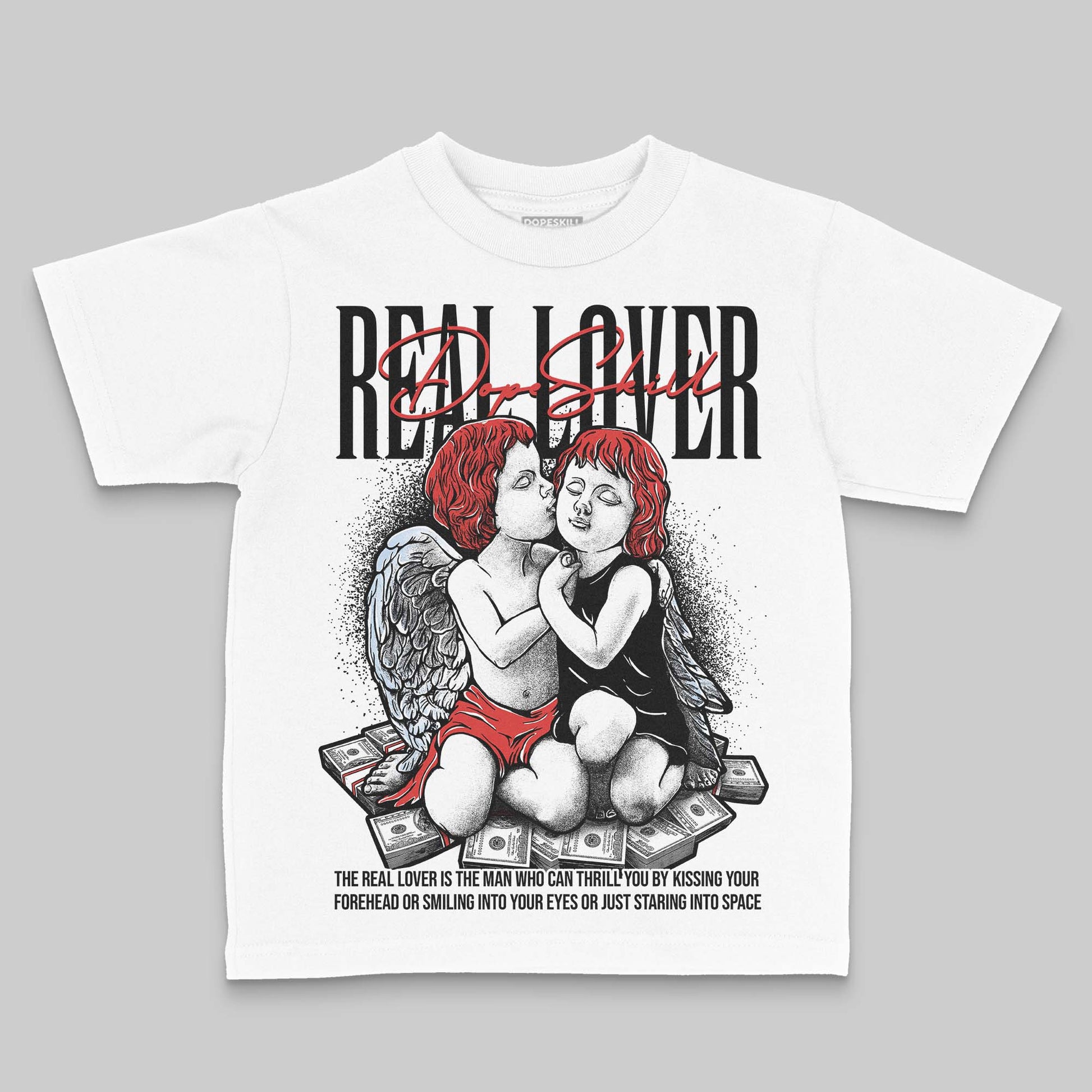 Jordan 6 “Reverse Infrared” DopeSkill Toddler Kids T-shirt Real Lover Graphic Streetwear - White