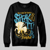 Jordan 11 Retro Gamma Blue (2025) DopeSkill Sweatshirt Speak It Graphic Streetwear - Black