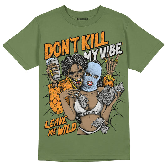 Jordan 5 "Olive" DopeSkill Olive T-shirt Don't Kill My Vibe Graphic Streetwear