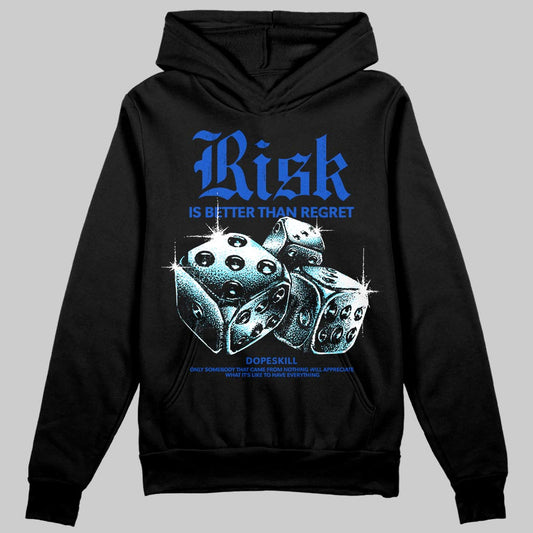Royal Blue Sneakers DopeSkill Hoodie Risk Is Better Than Regret Graphic Streetwear - Black