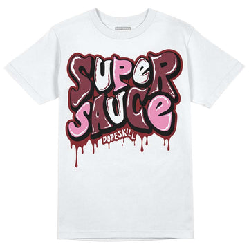 Jordan 1 Retro High OG “Team Red” DopeSkill T-Shirt Super Sauce Graphic Streetwear - White