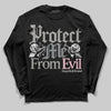 Air Max 95 OG “Pink Foam” DopeSkill Long Sleeve T-Shirt Protect Me From Evil Graphic Streetwear - Black