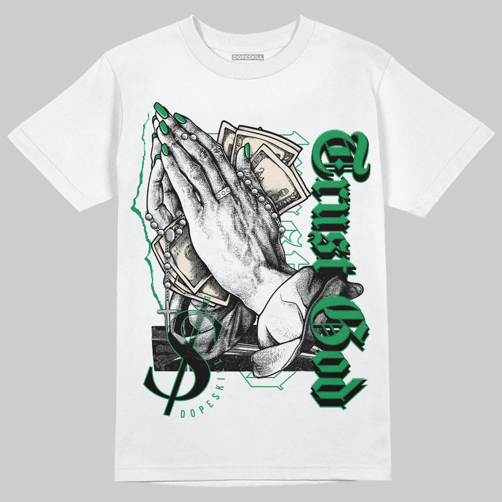 Jordan 3 WMNS “Lucky Green” DopeSkill T-Shirt Trust God Graphic Streetwear - White