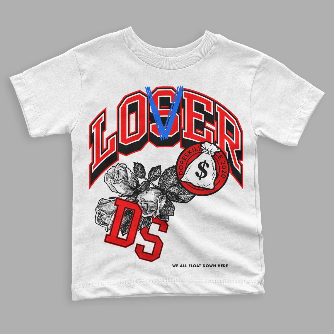 Jordan 1 Retro High OG "Satin Bred" DopeSkill Toddler Kids T-shirt Loser Lover Graphic Streetwear - White