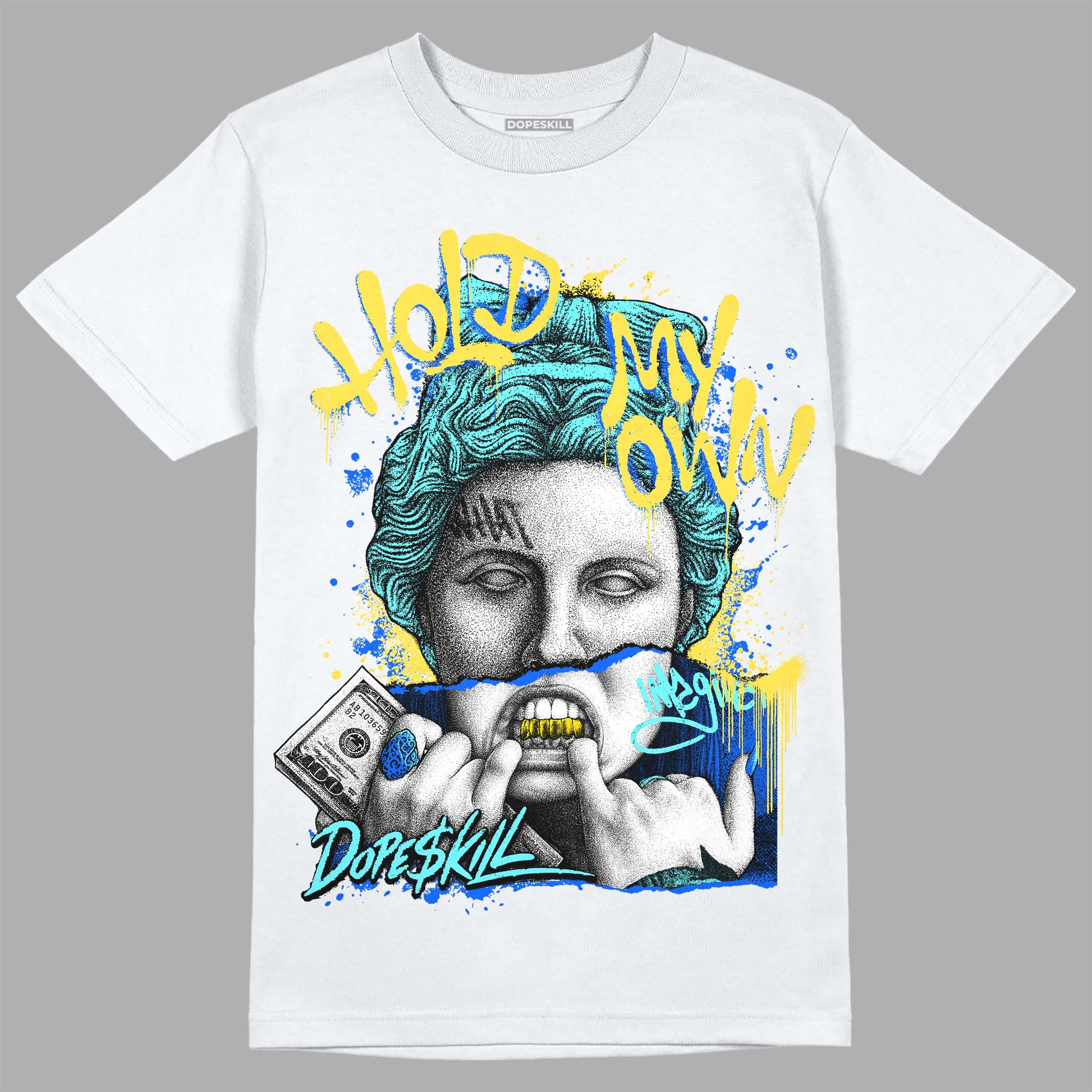 Aqua 5s DopeSkill T-Shirt Hold My Own Graphic – DOPESKILL