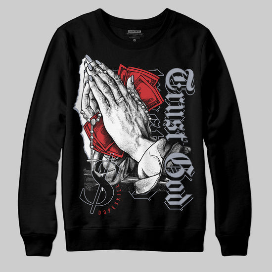 Jordan 4 “Bred Reimagined” DopeSkill Sweatshirt Trust God Graphic Streetwear - Black