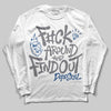 Jordan 9 Retro 'Flint Grey' 2026 DopeSkill Long Sleeve T-Shirt F#ck Around And Find Out Graphic Streetwear - White