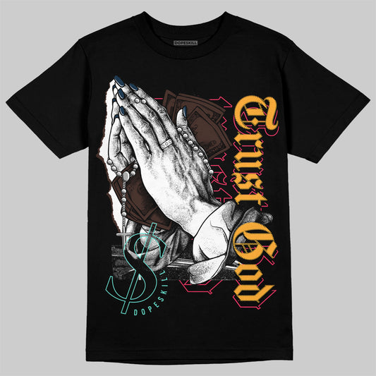 AJ 1 High OG Bio Hack DopeSkill T-Shirt Trust God Graphic