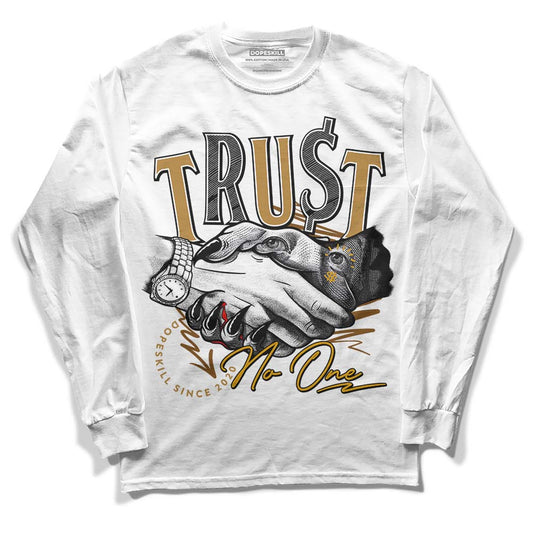 Jordan 13 Wheat 2023 DopeSkill Long Sleeve T-Shirt Trust No One Graphic Streetwear - White 