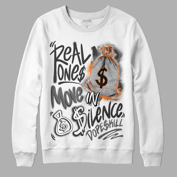 Jordan 3 Retro 'Fear Pack' DopeSkill Sweatshirt Real Ones Move In Silence Graphic Streetwear - WHite