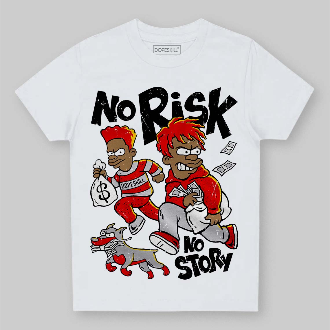 Jordan 4 Retro Red Cement DopeSkill Toddler Kids T-shirt No Risk No Story Graphic Streetwear - White