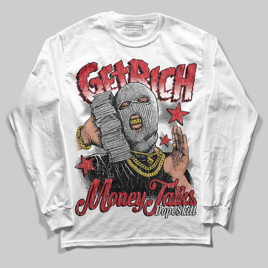 Jordan 5 Retro Fire Red Black Tongue (2025) DopeSkill Long Sleeve T-Shirt Get Rich Graphic Streetwear - White