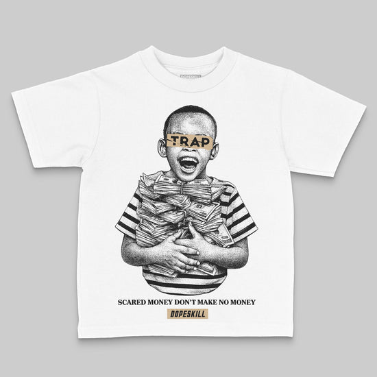 TAN Sneakers DopeSkill Toddler Kids T-shirt Scared Money Don't Make No Money Graphic Streetwear - White