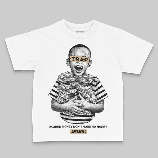 TAN Sneakers DopeSkill Toddler Kids T-shirt Scared Money Don't Make No Money Graphic Streetwear - White