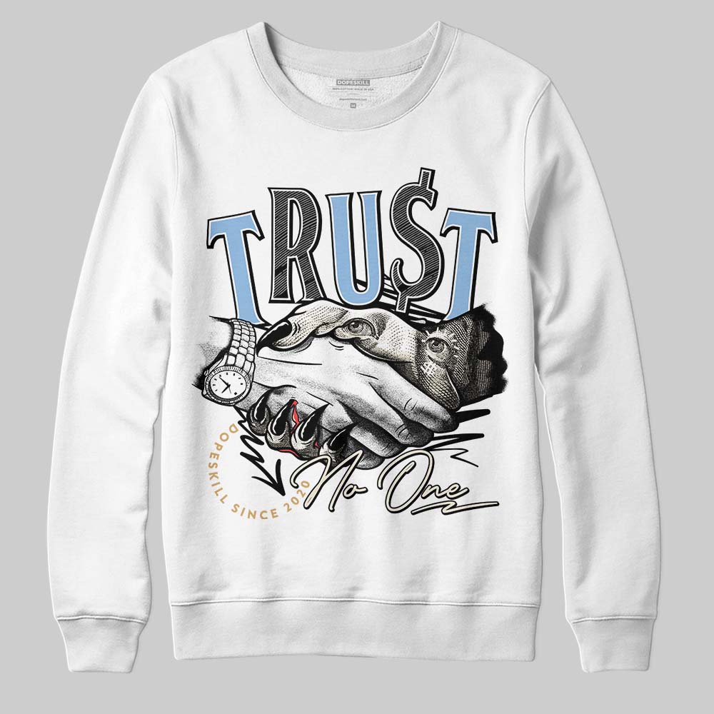 Nike Air Diamond Turf Must Be the Money DopeSkill Sweatshirt Trust No One Graphic Streetwear - White