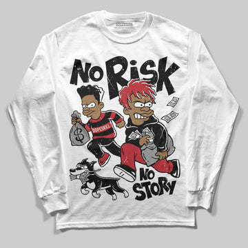 Jordan 14 Retro ‘Black Toe’ DopeSkill Long Sleeve T-Shirt No Risk No Story Graphic Streetwear - White 