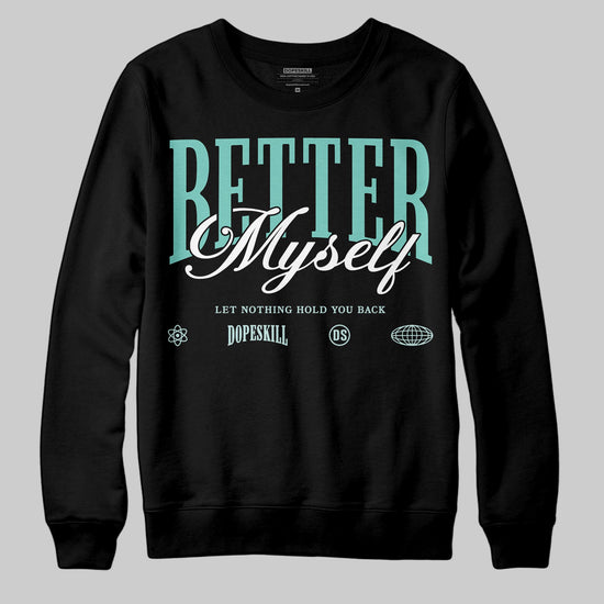 Jordan 11 Low "Igloo" DopeSkill Sweatshirt Better Myself Graphic Streetwear - Black