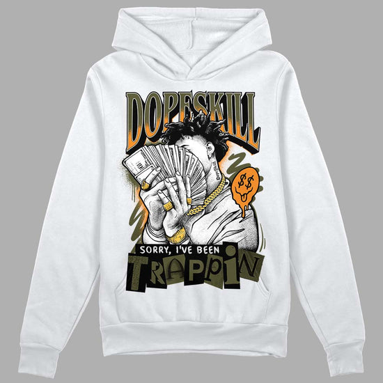 Jordan 5 "Olive" DopeSkill Hoodie Sweatshirt Sorry I've Been Trappin Graphic Streetwear - White