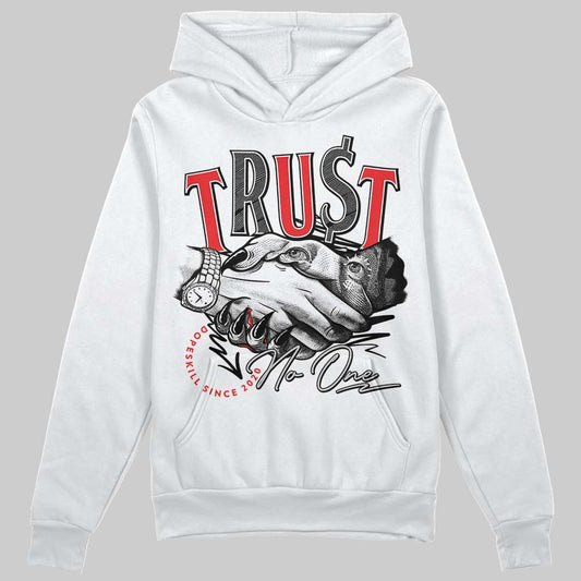 Jordan Spizike Low Bred DopeSkill Hoodie Sweatshirt Trust No One Graphic Streetwear - White