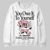 Jordan 1 Low OG “Rust Pink” DopeSkill Sweatshirt Owe It To Yourself Graphic Streetwear - White
