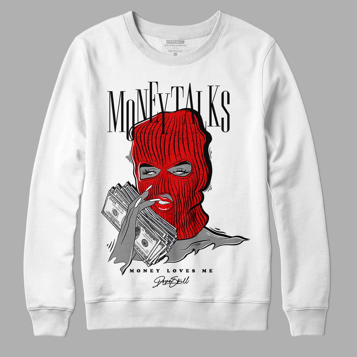 Jordan 4 Retro Red Cement DopeSkill Sweatshirt Money Talks Graphic Streetwear - White