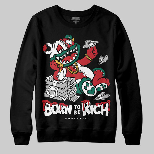 Jordan 3 Mexico 'El Vuelo' DopeSkill Sweatshirt Born To Be Rich Graphic Streetwear - Black