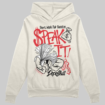 Jordan 1 Retro High OG “Sail” DopeSkill Hoodie Sweatshirt Speak It Graphic Streetwear