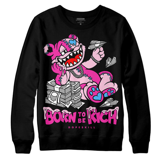 Pink Sneakers DopeSkill Sweatshirt Born To Be Rich Graphic Streetwear - Black