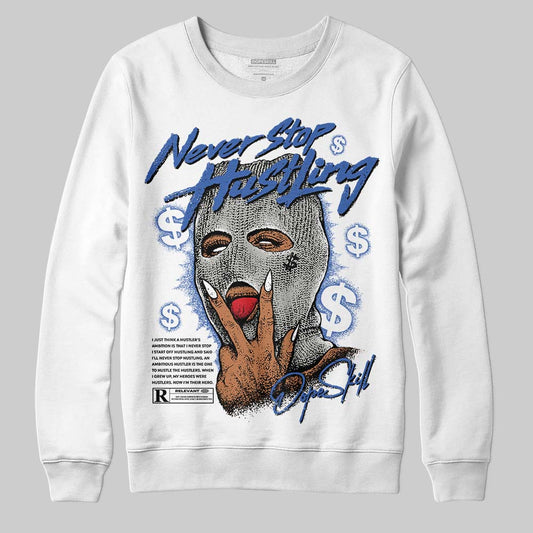 Jordan 3 “Lucky Shorts” DopeSkill Sweatshirt Never Stop Hustling Graphic Streetwear - White