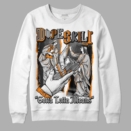 Dunk Low Cool Grey DopeSkill Sweatshirt Gotta Lotta Means Graphic Streetwear - White