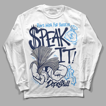 Jordan 3 "Midnight Navy" DopeSkill Long Sleeve T-Shirt Speak It Graphic Streetwear - White